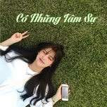 Có Những Tâm Sự