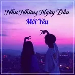 Như Những Ngày Đầu Mới Yêu