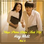 Nhạc Phim Điện Ảnh Việt Hay Nhất (Vol. 4)