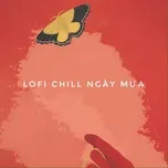 Lofi Chill Ngày Mưa