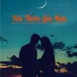 Yêu Thêm Lần Nữa