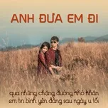 Anh Đưa Em Đi