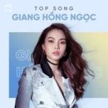 Top Songs: Giang Hồng Ngọc