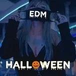 EDM Quẩy Halloween