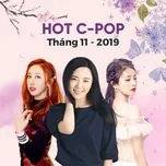Nhạc Hoa Hot Tháng 11/2019