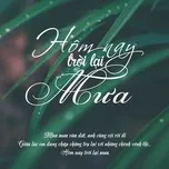Hôm Nay Trời Lại Mưa