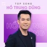 Top Songs: Hồ Trung Dũng