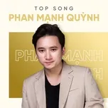 Những Bài Hát Hay Nhất Của Phan Mạnh Quỳnh