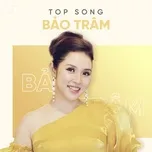 Top Songs: Bảo Trâm