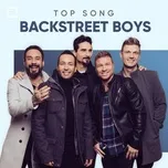 Những Bài Hát Hay Nhất Của Backstreet Boys