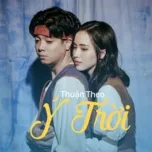 Thuận Theo Ý Trời