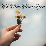 Ta Tìm Tình Yêu
