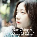 Sao Chúng Ta Không Vì Nhau?