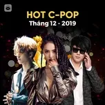 Nhạc Hoa Hot Tháng 12/2019