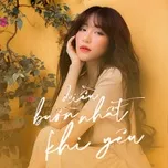 Điều Buồn Nhất Khi Yêu - Nhạc Việt Nhẹ Nhàng Và Tâm Trạng