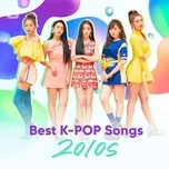 Best K-POP Songs 2010s