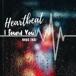 Heartbeat, I Found You