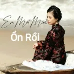 Em Một Mình Ổn Rồi