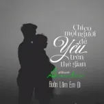 Chỉ Có Một Người Để Yêu Trên Thế Gian 