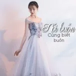 Nỗi Buồn Cũng Biết Buồn