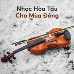 Nhạc Hòa Tấu Cho Mùa Đông