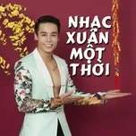 Nhạc Xuân Một Thời (Vol. 2)