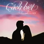 Cách Biệt Hai Phương Trời
