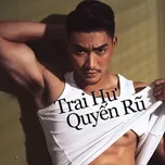 Trai Hư Quyến Rũ