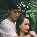 Hà Lan Tôi Yêu Em Từ Lâu