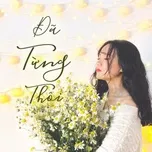 Đã Từng Thôi
