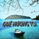 Quê Hương Tôi