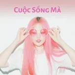 Cuộc Sống Mà