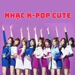 Nhạc K-Pop Cute