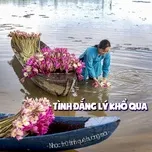 Tình Đắng Lý Khổ Qua