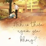 Anh Có Thiếu Người Yêu Không?