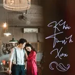 Khúc Tình Xưa (Vol. 1)