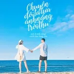 Chuyện Đôi Ta Tựa Ánh Nắng Trời Thu
