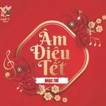 Âm Điệu Tết