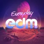 Everyday EDM
