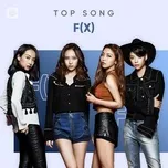 Những Bài Hát Hay Nhất Của f(x)