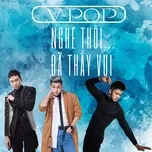 Nghe Thôi Đã Thấy Vui