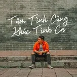 Tâm Tình Cùng Khúc Tình Ca