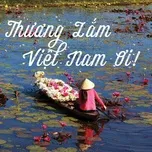 Thương Lắm Việt Nam Ơi