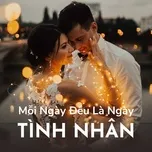 Mỗi Ngày Đều Là Ngày Tình Nhân