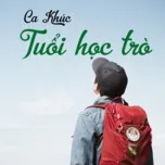 Ca Khúc Tuổi Học Trò