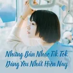Những Bản Nhạc TikTok Đáng Yêu Nhất Hiện Nay
