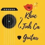 Khúc Tình Ca Guitar