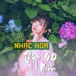 Nhạc Hoa Thập Niên 90