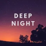 Deep Night