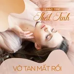 Nhạc Trẻ Thất Tình - Vỡ Tan Mất Rồi